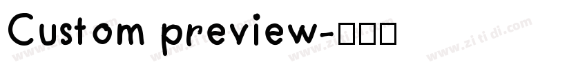 Custom preview字体转换